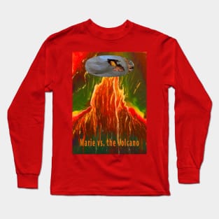 Marie Vs. the Volcano Long Sleeve T-Shirt